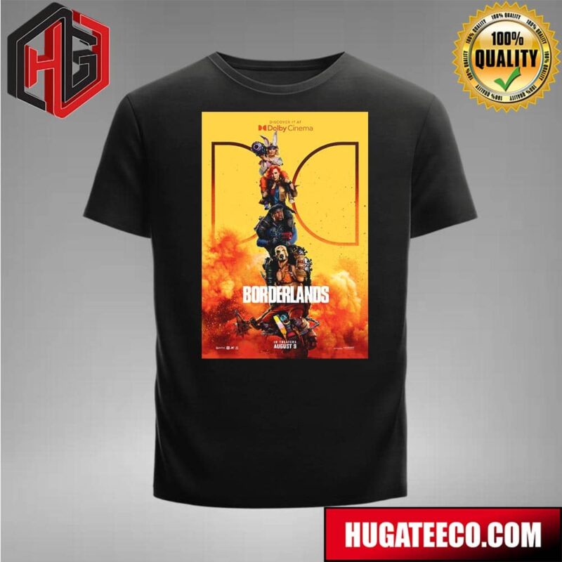 Official Poster For Borderlands Movie Experience It In Theaters And Imax August 9 T-Shirt