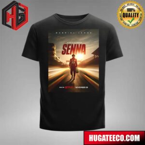 Official Poster For Senna The Story Of One Of The Greatest Formula 1 Drivers Of All Time Premieres November 29 T-Shirt