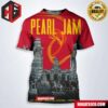 Pearl Jam At Lisbon Live Festival Event Poster Artist By Mykhailo Skop On July 13 2024 In Lisbon Portugal Merchandise All Over Print Shirt