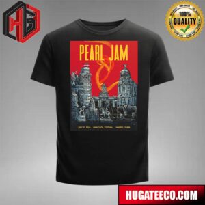 Pearl Jam Dark Matter World Tour 2024 Event Poster For Show In Madrid Spain On July 11 At Mad Cool Festival Madrid Art By Villy Villian Merchandise T-Shirt