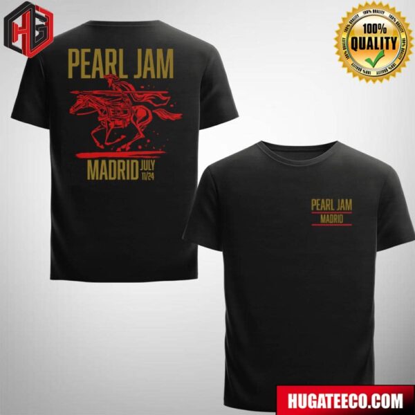 Pearl Jam Dark Matter World Tour 2024 Event Poster For Show In Madrid Spain On July 11 At Mad Cool Festival Madrid Art By Villy Villian Merchandise Two Sides T-Shirt
