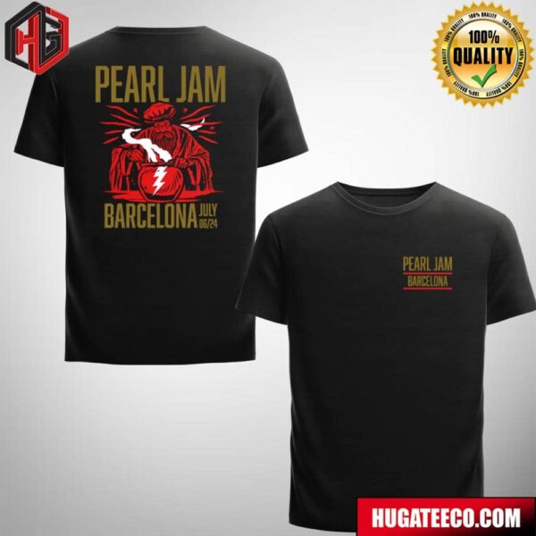 Pearl Jam With The Murder Capital Event Poster For Palau Sant Jordi Barcelona On July 6th 2024 Two Sides T-Shirt