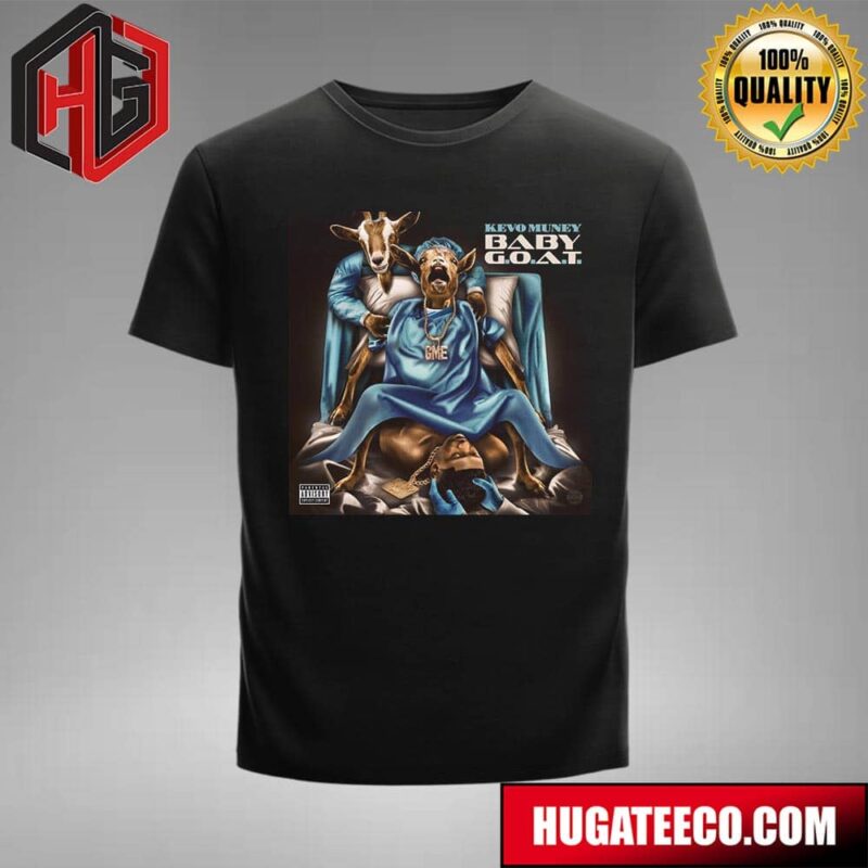 Poster For Album Baby Goat By Kevo Muney T-Shirt