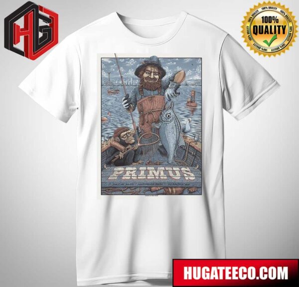 Primus Back To The Seattle Area For Their Show Tonight On Juky 18 2024 At Marymoor Park Over In Redmond Wa T-Shirt