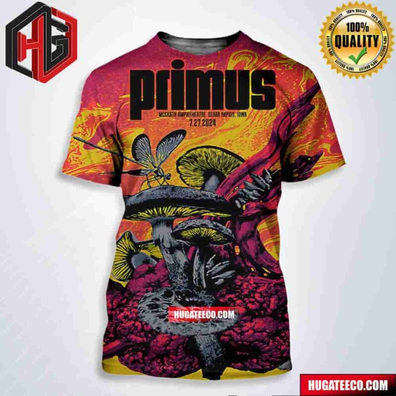 Primus Poster For Show At Mcgrath Amphitheatre Cedar Rapids Iowa On July 27 2024 All Over Print Shirt