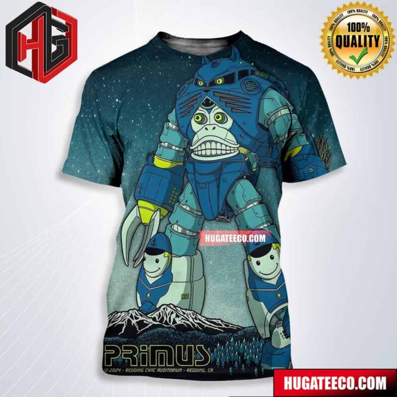 Primus Poster For Tonights Show In Redding Ca At Redding Civic Auditorium July 12 2024 All Over Print Shirt