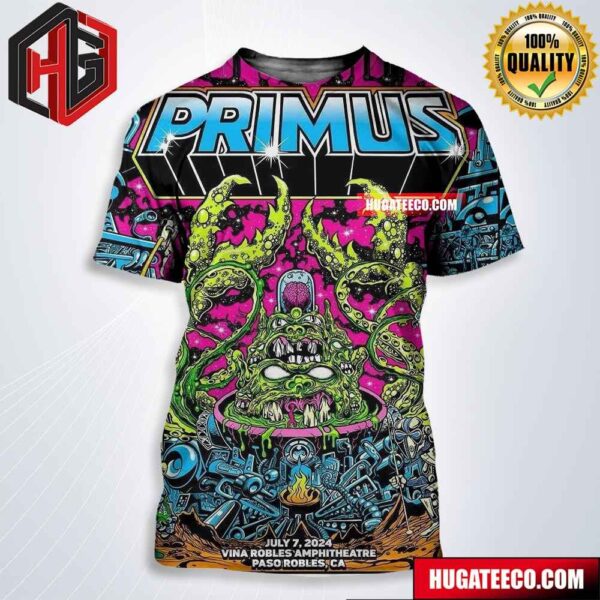 Primus Show On July 7 2024 Vina Robles Amphitheatre Paso Robles Ca Poster Limited Edition All Over Print Shirt