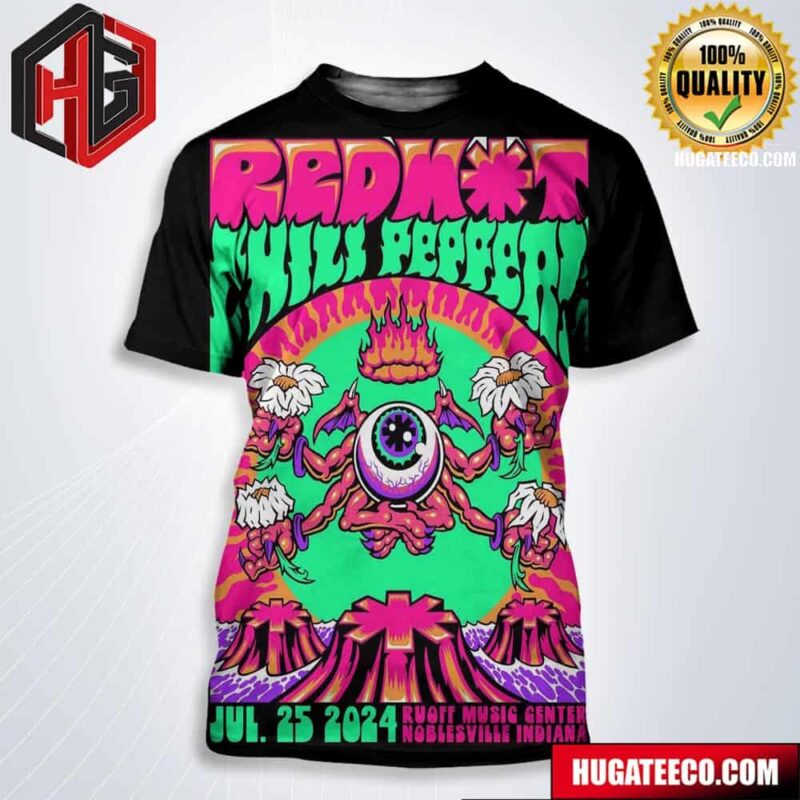 Red Hot Chili Peppers Concert Limited Poster By Dozergirl On July 25 2024 At Ruoff Music Center In Noblesville Indiana All Over Print Shirt