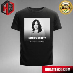 Rest In Peace Shannen Doherty April 1971-July 2024 Star Of Beverly Hills 90210 And Charmed Has Died At 53 T-Shirt