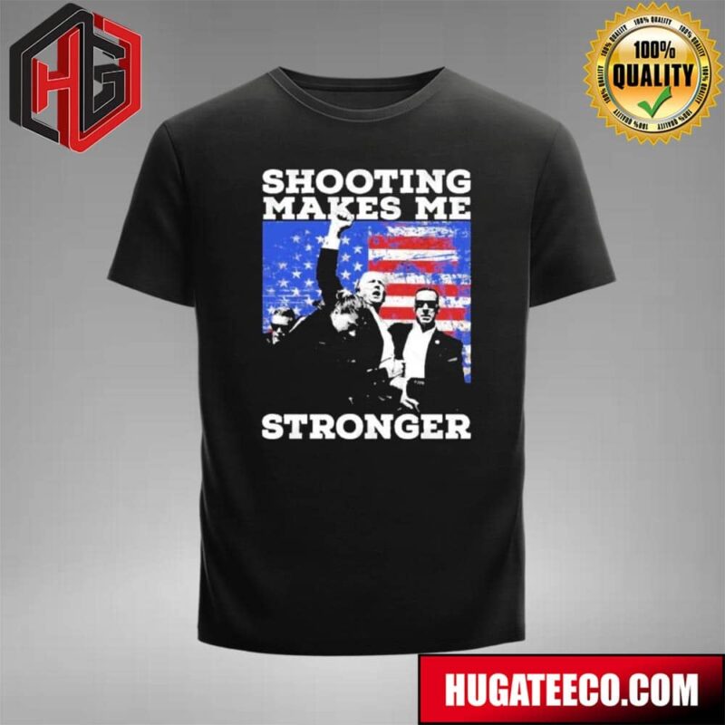 Shooting Makes Me Stronger Superhero Never Surrender Donald Trump Unisex T-Shirt