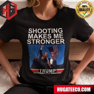 Shooting Makes Me Stronger V2 Superhero Never Surrender Donald Trump T-Shirt