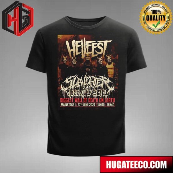 Slaughter To Prevail Hellfest Open Air Biggest Wall Of Death On Earth Mainstage 1 On 27th June 2024 T-Shirt