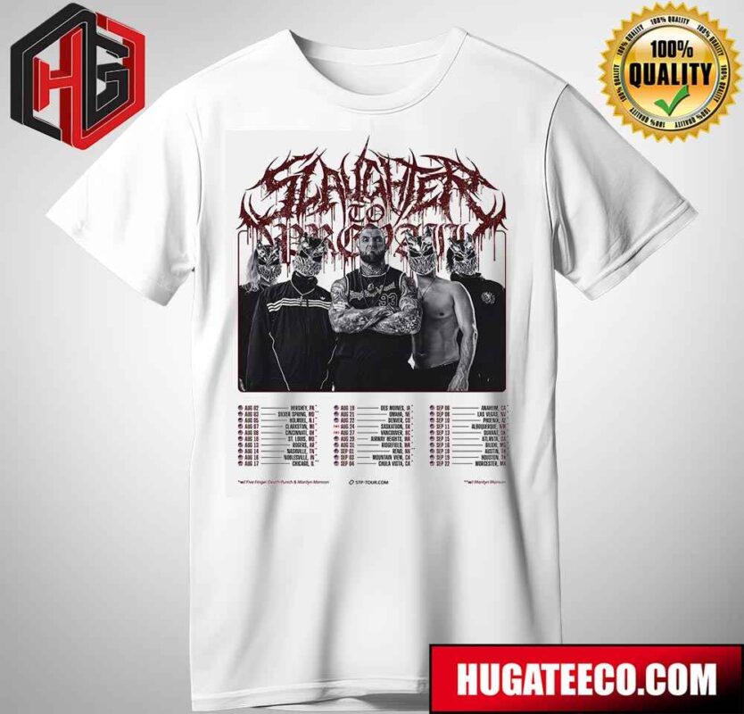 Slaughter To Prevail US And Canada Tour 2024 With Marilyn Manson And Five Finger Death Punch Schedule List T-Shirt