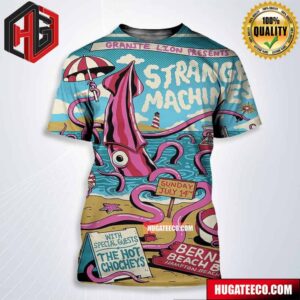 Strange Machines Granite Lion Present Show At Bernie’s Beach Bar In Hampton Beach Nh With Special Guest The Hot Chocheys On Sunday July 14 All Over Print Shirt