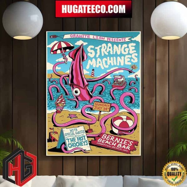 Strange Machines Granite Lion Present Show At Bernie’s Beach Bar In Hampton Beach Nh With Special Guest The Hot Chocheys On Sunday July 14 Home Decor Poster Canvas