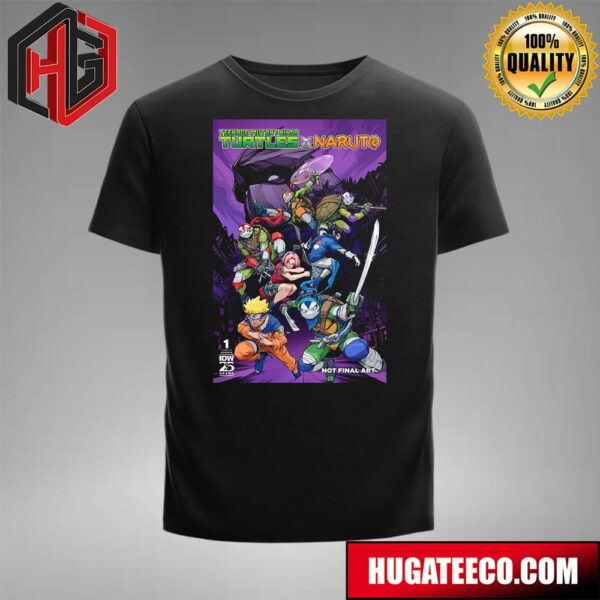 Teenage Mutant Ninja Turtles X Naruto Comic Crossover Poster Not Final Art T-Shirt