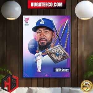 Teoscar Hernandez Is Your 2024 Hrderby Champion Congratulations Home Decor Poster Canvas