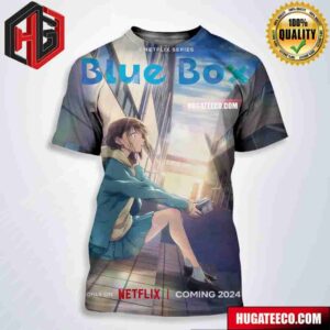 The Anime Adaptation Of Blue Box Will Be Coming To Netflix 2024 All Over Print Shirt