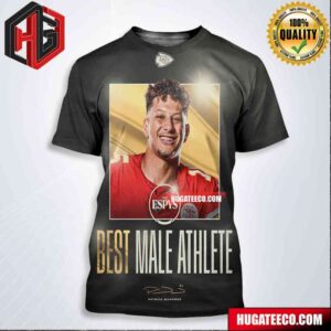 The Best Of The Best Congratulations The ESPYS Best Male Athlete Patrick Mahomes Kansas City Chiefs All Over Print Shirt