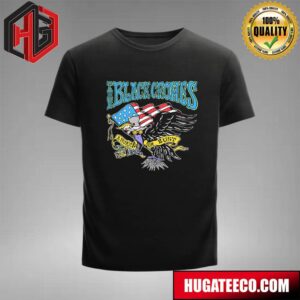 The Black Crowes Amorica For Bust Happy Fourth Of July Day T-Shirt