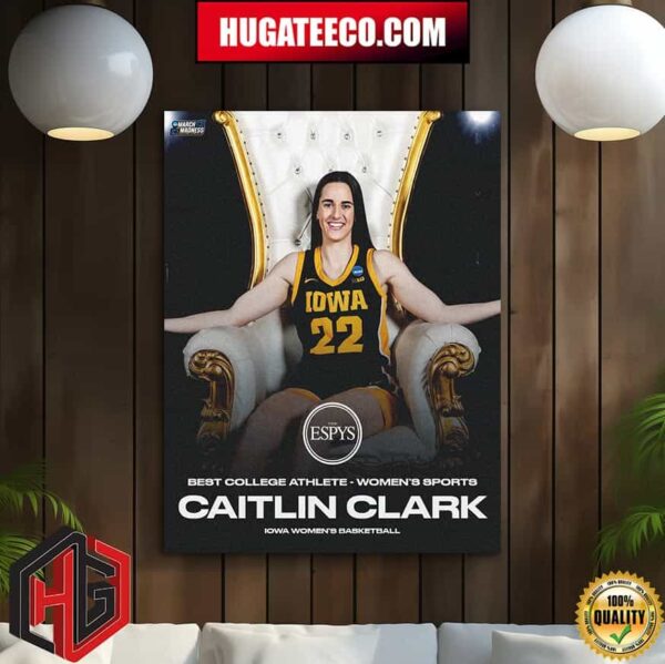 The ESPYS Best College Athlete Wonmens Sports Caitlin Clark Iowa Womens Basketball NCAA March Madness Home Decor Poster Canvas