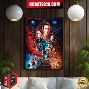 The Final Season Of Stranger Things Home Decor Poster Canvas