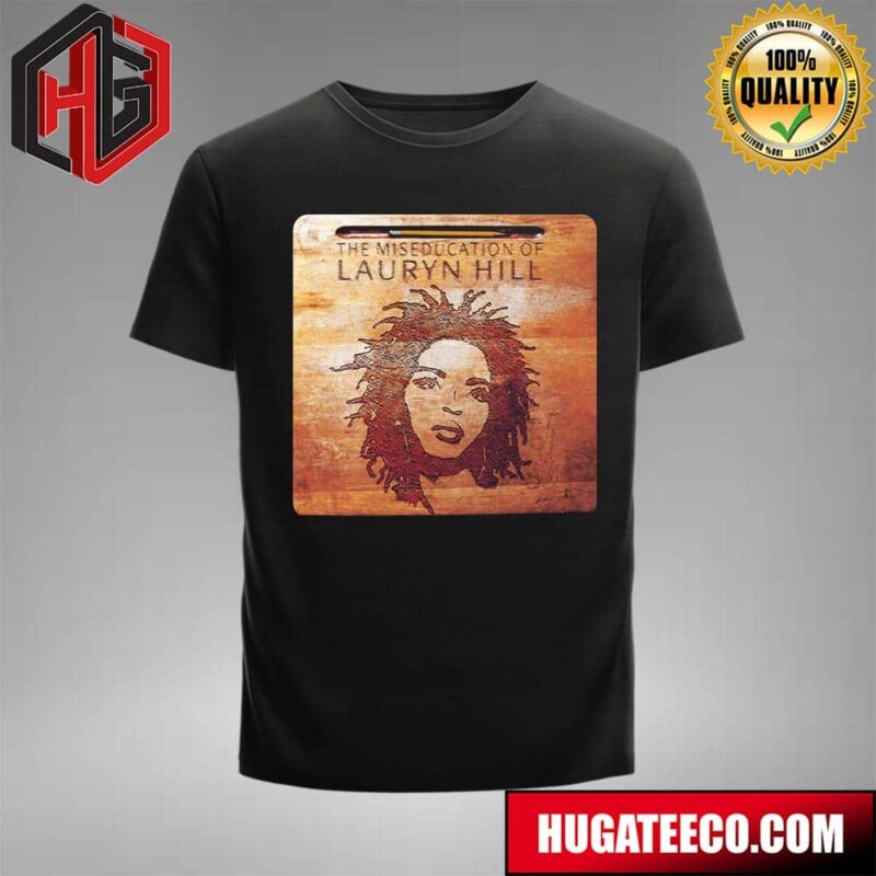 The Miseducation Of Lauryn Hill T-Shirt