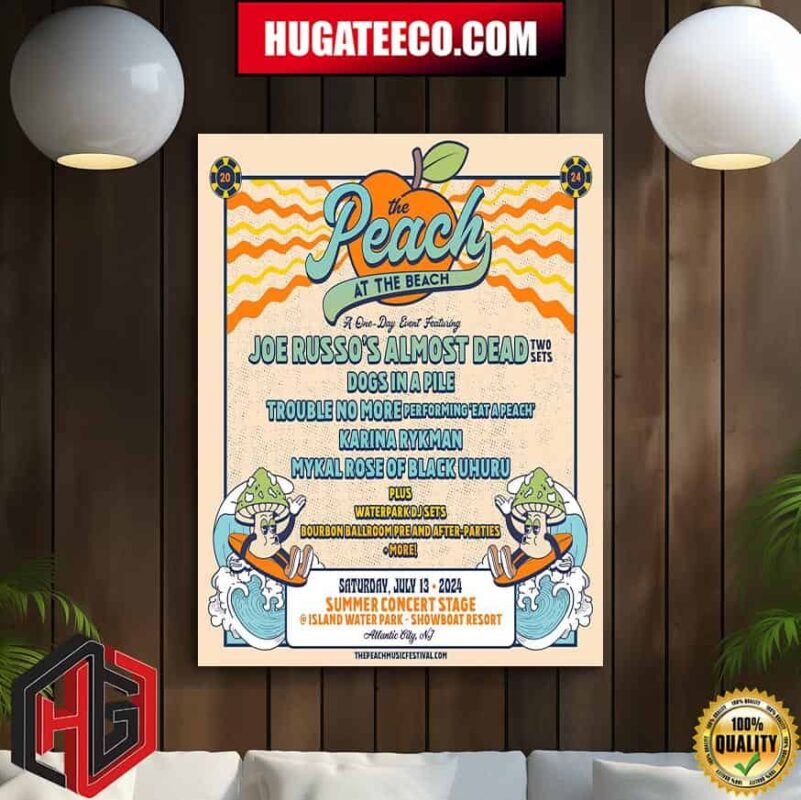 The Peach At The Beach A One Day Event Featuring Joe Russo’s Almost Dead Two Sets Dogs In A Pile On Saturday July 13 2024 At Summer Concert Stage In Atlantic City Nj Home Decor Poster Canvas