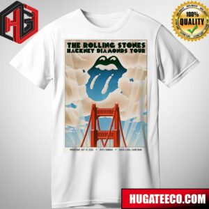The Rolling Stones Hackney Diamonds Tuor 2024 At Levis Stadium In Santa Clara California On Wednesday July 17 2024 Merch T-Shirt