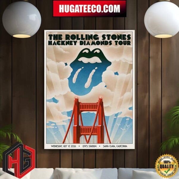 The Rolling Stones Hackney Diamonds Tuor 2024 At Levis Stadium In Santa Clara California On Wednesday July 17 2024 Merchandise Home Decor Poster Canvas