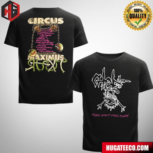 UTOPIA Travis Scott Circus Maximus Thank God I’m Free Tonight 2024 Tour Stops Merchandise Two Sides T-Shirt