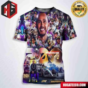 Unprecedented Greatness Sir Lewis Hamilton 200 Formula 1 Podiums F1 Hungariangp All Over Print Shirt