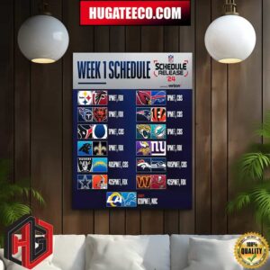 Week 1 Schedule List NFL 2024 Home Decor Poster Canvas