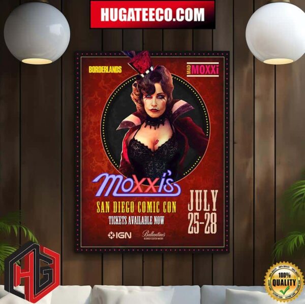 Welcome To Moxxis Mad Moxxi Claptrap Borderlands San Diego Comic Con On July 25-28 Poster Canvas