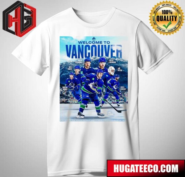 Welcome To Vancouver Canucks Fresh Faces In Canucks Blue T-Shirt