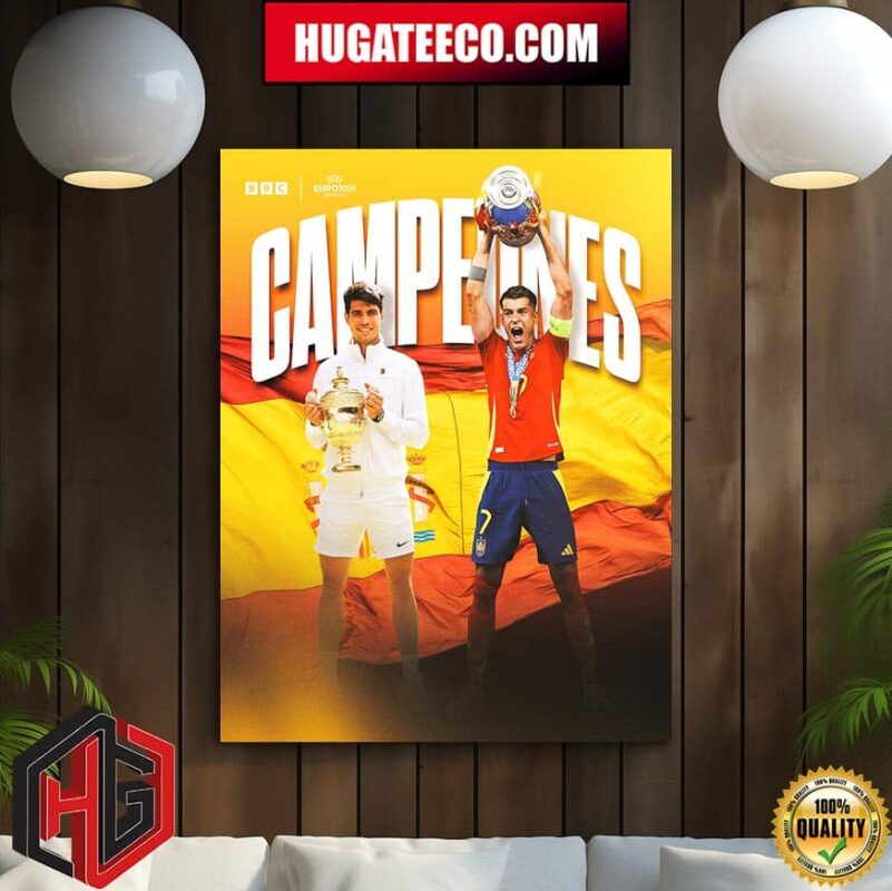 A Day For Spain Congratulations Carlos Alcaraz And The Spain Team Becoming Euro Champions-Wimbledon And The 2024 Gentlemen’s Singles Champion Home Decor Poster Canvas