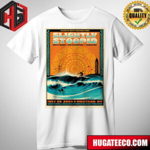 Slightly Stoopid Merch Poster In Wantagh NY Northwell Health At Jones Beach Theater With Dirty Heads The Elovaters Passafire On July 20 2024 Merch T-Shirt