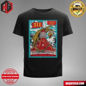 311 Band Merch Poster For Show In Sandiego CA At Cal Coast Cu Open Air Theatre On August 25 2024 T-Shirt