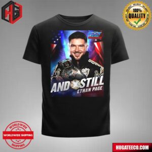 All Ego Ethan Page Is Still Your WWE NXT Champion The Great America Bash T-Shirt