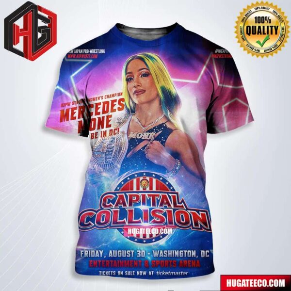 Capital Collision August 30 NJPW Strong Womens Champion Mercedes Mone Varnado Will Be In Dc All Over Print Shirt