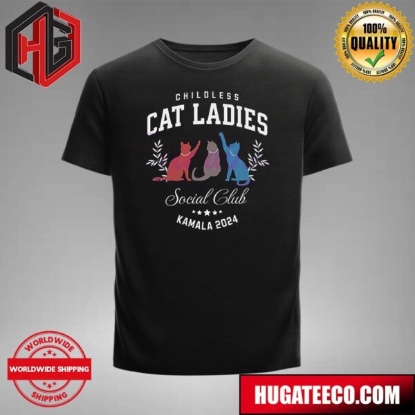 Childless Cat Ladies Kamala Harris Social Club T-Shirt