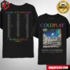 Coldplay We Are All One In The Universe Music Of The Spheres World Tour 2024 Two Sides T-Shirt