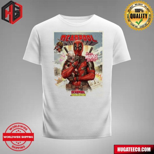 Deadpool And Wolverine I Am Marvel Jesus Marvel Studios T-Shirt
