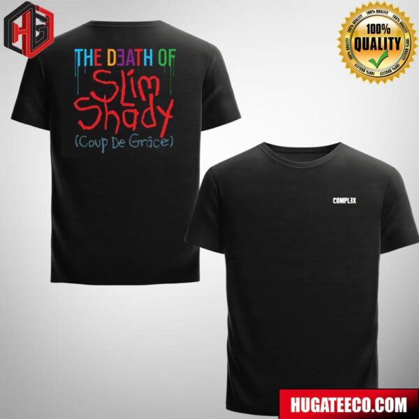 Eminem The Death Of Slim Shady Coup De Grace X Complex Merchandise Two Sides T-Shirt