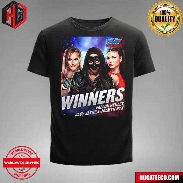 Fallon Henley X Jacy Jayne And Jazmyn Nyx Champion WWE Nxt The Great American Bash 2024 T-Shirt