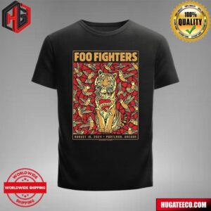 Foo Fighters Merch Poster For Show In Portland Oregon On August 16 2024 T-Shirt