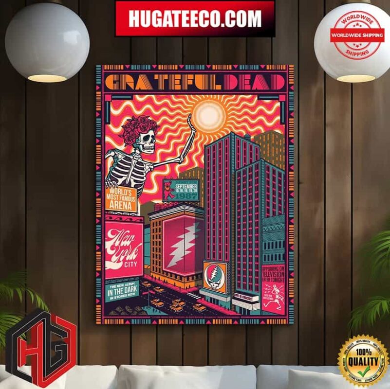 Grateful Dead Limited Poster A Series Of Incredible Performances At Madison Square Garden September 15-16 September 18-20, 1987 In New York City Poster Canvas