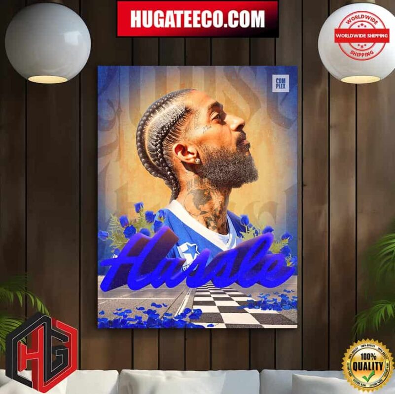 Happy Heavenly Birthday Nipsey Hussle He Would Have Turned 39 Today Poster Canvas