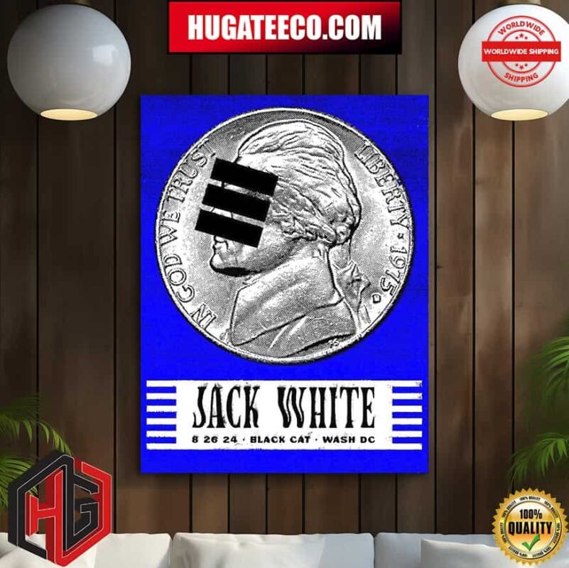 Jack White Merch Poster For Washington DC At Black Cat On August 26 2024 Poster Canvas