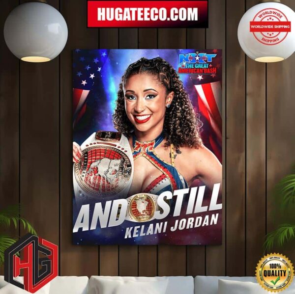 Kelani Jordan Pulls Out A Gutsy Win To Remain WWE NXT Women’s North American Champion The Great American Bash Home Decor Poster Canvas